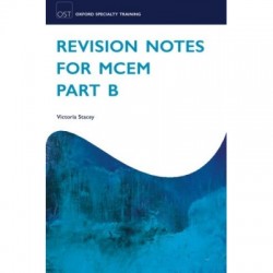 Revision Notes for MCEM Part B 1st/2012